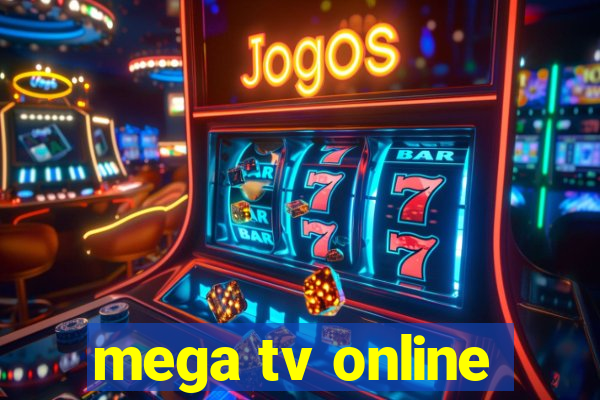 mega tv online